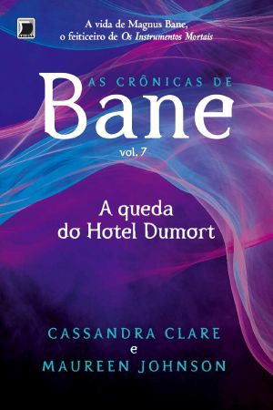 [As Crônicas de Bane 07] • A Queda do Hotel Dumort